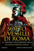 Cover of Sotto i vessilli di Roma. Il trionfo dell'impero saga