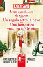 Cover of questione di cuore-Un regalo sotto la neve-Una fantastica vacanza in Grecia