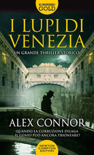 Cover of lupi di Venezia; I Lupi di Venezia-I cospiratori di Venezia-Venezia enigma