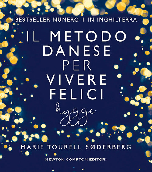 Cover of metodo danese per vivere felici. Hygge