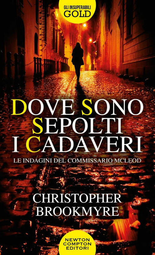 Cover of Dove sono sepolti i cadaveri. Le indagini del commissario McLeod