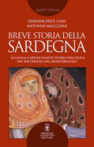 Cover of Breve storia della Sardegna. La lunga e affascinante storia dell'isola più misteriosa del Mediterraneo