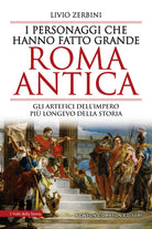 Cover of personaggi che hanno fatto grande Roma antica