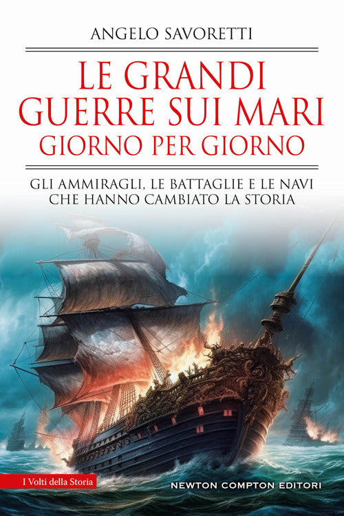 Cover of grandi guerre sui mari giorno per giorno. Gli ammiragli, le battaglie e le navi che hanno cambiato la storia