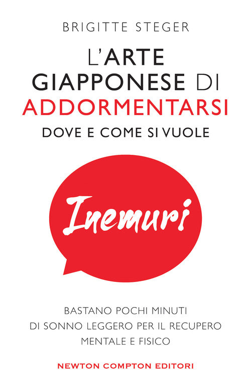 Cover of Inemuri. L'arte giapponese di addormentarsi dove e come si vuole