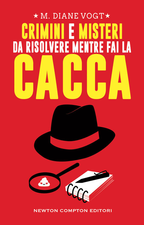 Cover of Crimini e misteri da risolvere mentre fai la cacca