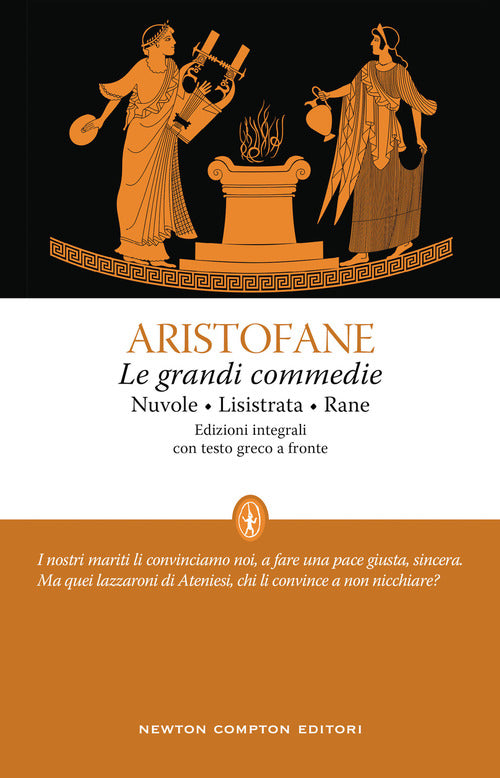 Cover of grandi commedie: Le nuvole-Lisistrata-Rane. Testo greco a fronte