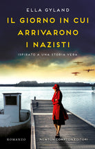 Cover of giorno in cui arrivarono i nazisti