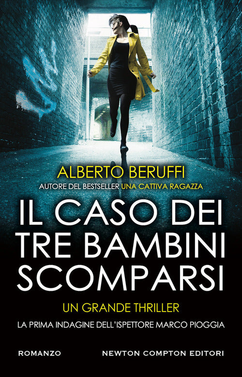 Cover of caso dei tre bambini scomparsi. La prima indagine dell’ispettore Marco Pioggia