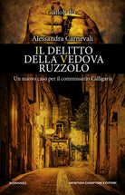 Cover of delitto della vedova Ruzzolo. Un nuovo caso per il commissario Calligaris