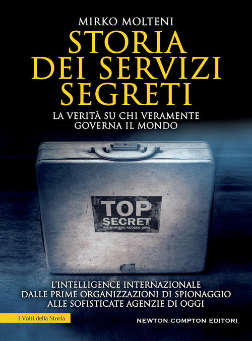 Cover of Storia dei servizi segreti. La verità su chi veramente governa il mondo