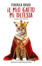 Cover of mio gatto mi detesta. Il diario di Sir Thomas