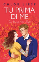 Cover of Tu prima di me. Two wrongs make a right