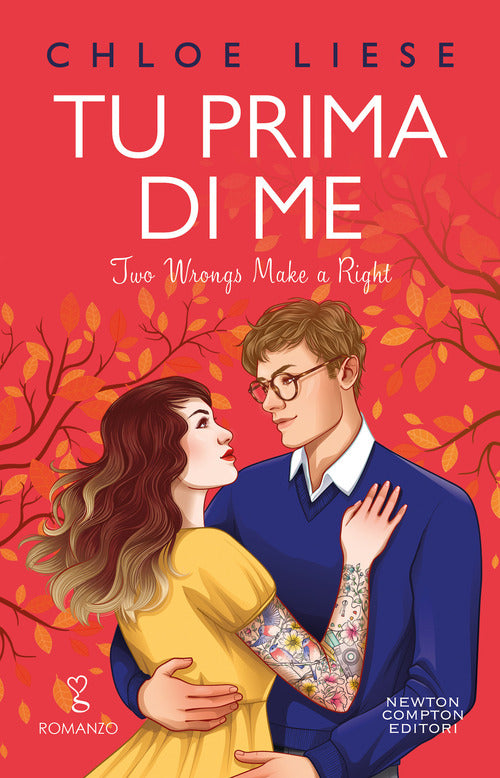 Cover of Tu prima di me. Two wrongs make a right