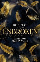 Cover of Unbroken. Aspettami questa notte