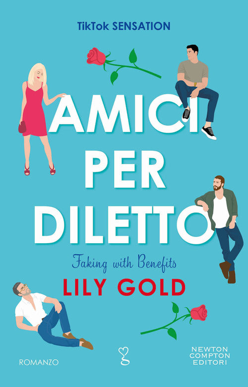 Cover of Amici per diletto. Faking with benefits