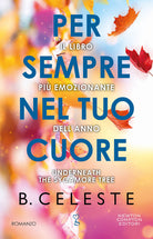 Cover of Per sempre nel tuo cuore