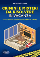 Cover of Crimini e misteri da risolvere in vacanza