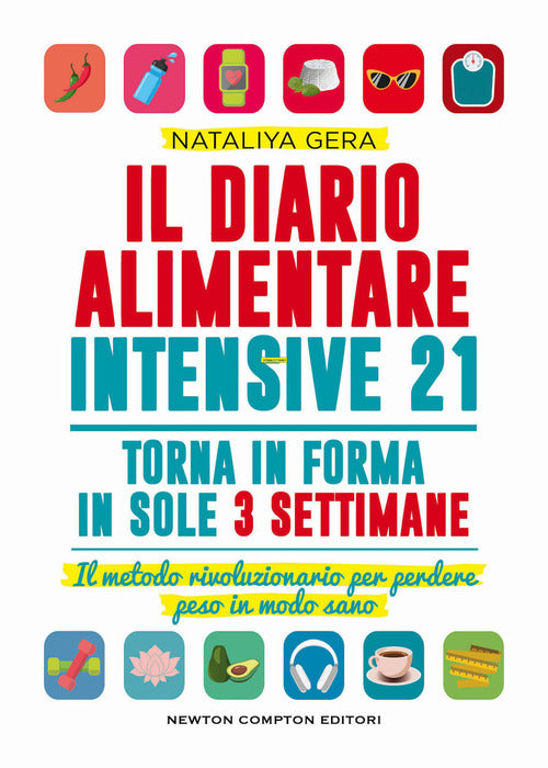 Cover of diario alimentare intensive 21. Il metodo rivoluzionario per perdere peso in modo sano