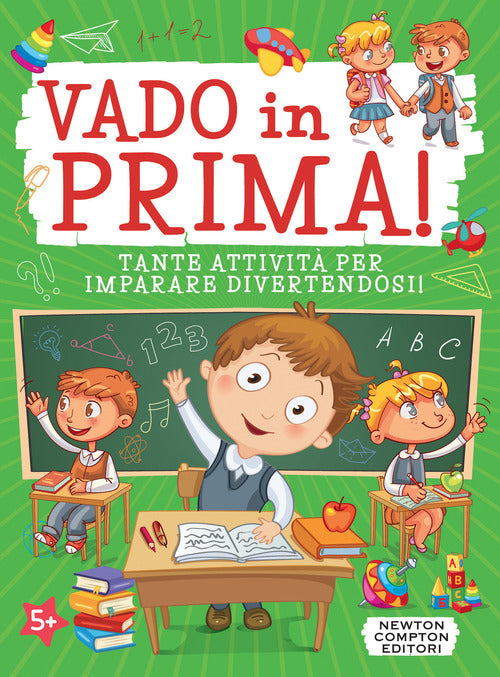 Cover of Vado in prima! Tante attività per imparare divertendosi!