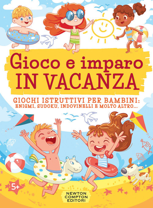 Cover of Gioco e imparo in vacanza. Giochi istruttivi per bambini: enigmi, sudoku, indovinelli e molto altro...