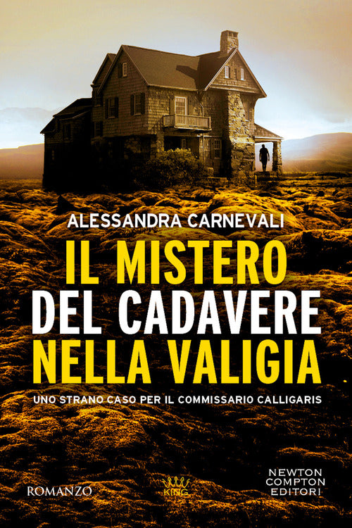 Cover of mistero del cadavere nella valigia. Uno strano caso per il commissario Calligaris