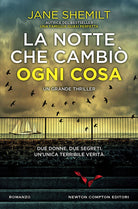 La notte che cambiò ogni cosa