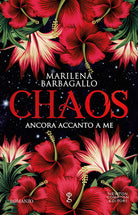 Cover of Ancora accanto a me. Chaos
