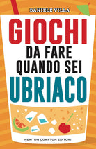 Cover of Giochi da fare quando sei ubriaco