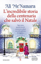 Cover of incredibile storia della centenaria che salvò il Natale
