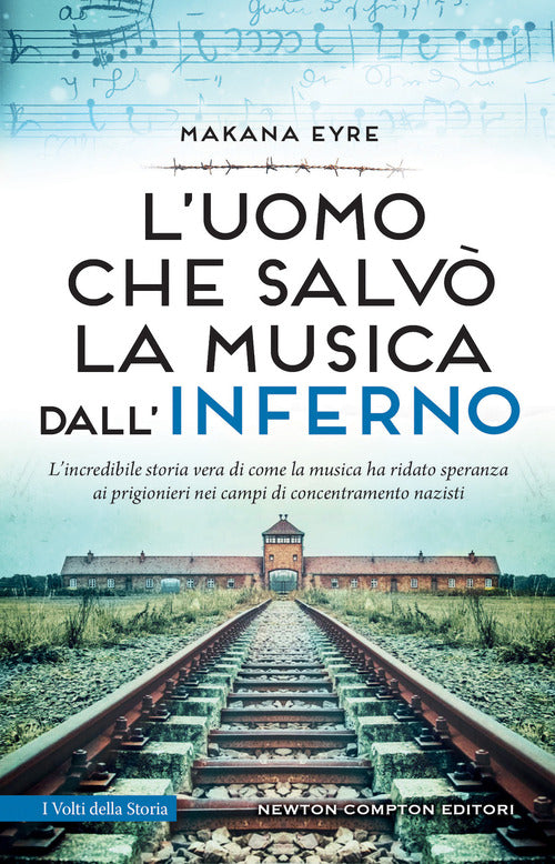 Cover of uomo che salvò la musica dall'inferno