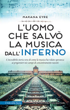 Cover of uomo che salvò la musica dall'inferno