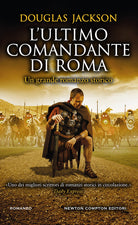 L'ultimo comandante di Roma