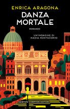 Danza mortale. Un'indagine di Nadia Montecorvo