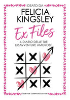 Ex Files. Il diario delle tue disavventure amorose
