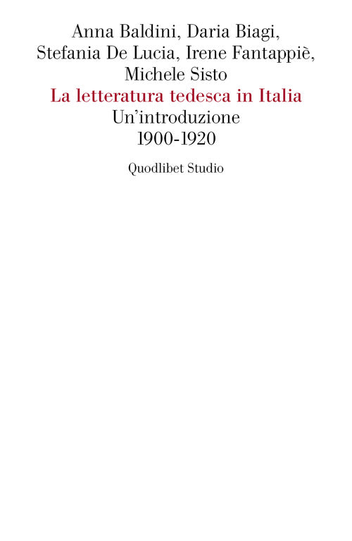 Cover of letteratura tedesca in Italia. Un'introduzione (1900-1920)