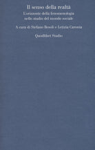 Cover of senso della realtà. L'orizzonte della fenomenologia nello studio del mondo sociale