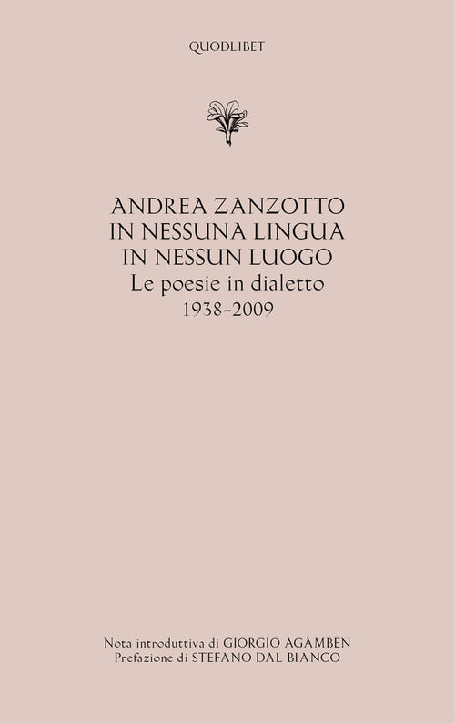 Cover of In nessuna lingua In nessun luogo. Le poesie in dialetto (1938-2009)