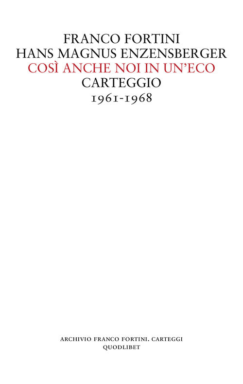 Cover of Così anche noi in un'eco. Carteggio 1961-1968