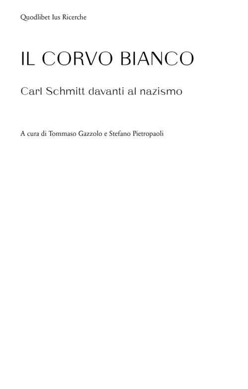 Cover of corvo bianco. Carl Schmitt davanti al nazismo