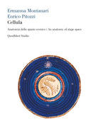 Cover of Cellula. Anatomia dello spazio scenico-An anatomy of stage space