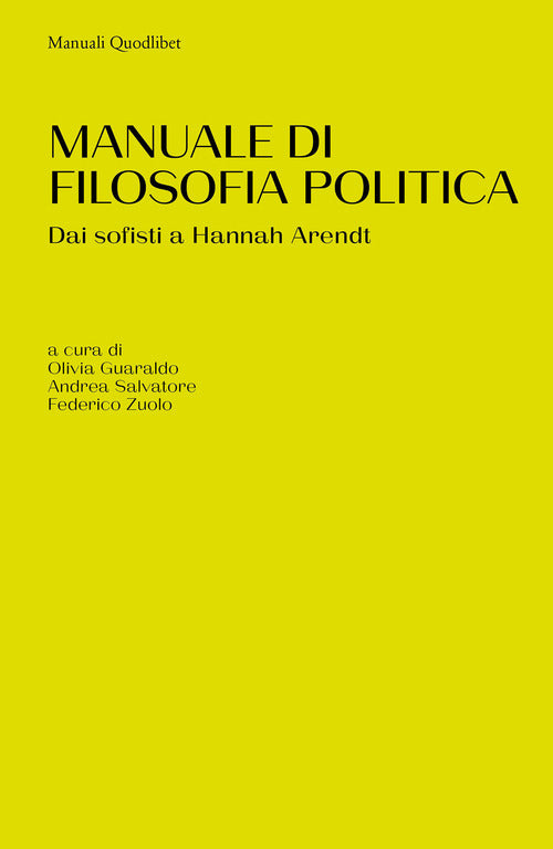 Cover of Manuale di filosofia politica. Dai sofisti a Hannah Arendt