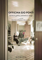 Cover of Officina Gio Ponti. Scrittura, grafica, architettura, design