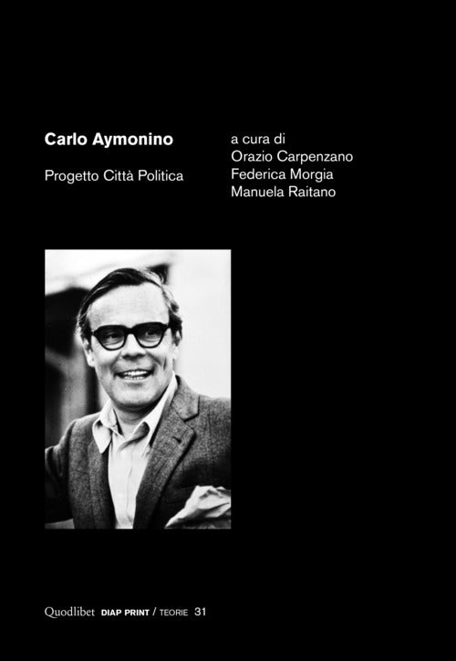 Cover of Carlo Aymonino. Progetto città politica