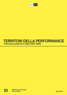 Cover of Territori della performance. Percorsi e pratiche in Italia (1967-1982). Ediz. italiana e inglese