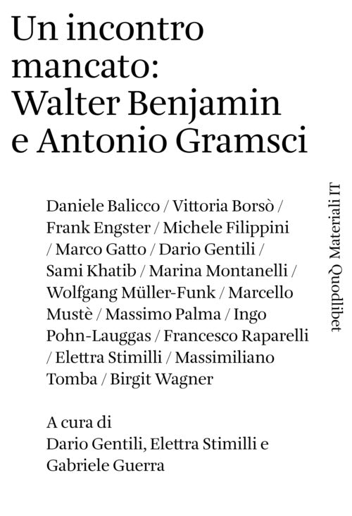 Cover of incontro mancato: Walter Benjamin e Antonio Gramsci