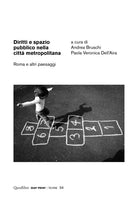 Cover of Diritti e spazio pubblico nella città metropolitana. Roma e altri paesaggi