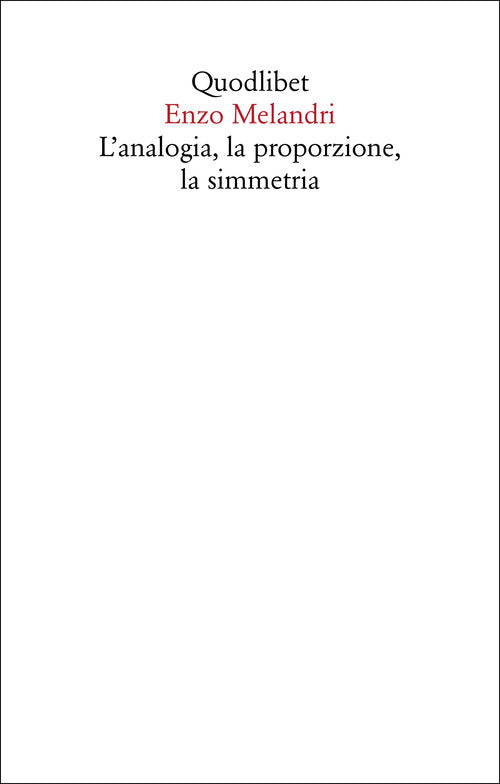 Cover of analogia, la proporzione, la simmetria
