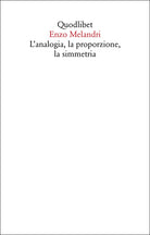Cover of analogia, la proporzione, la simmetria