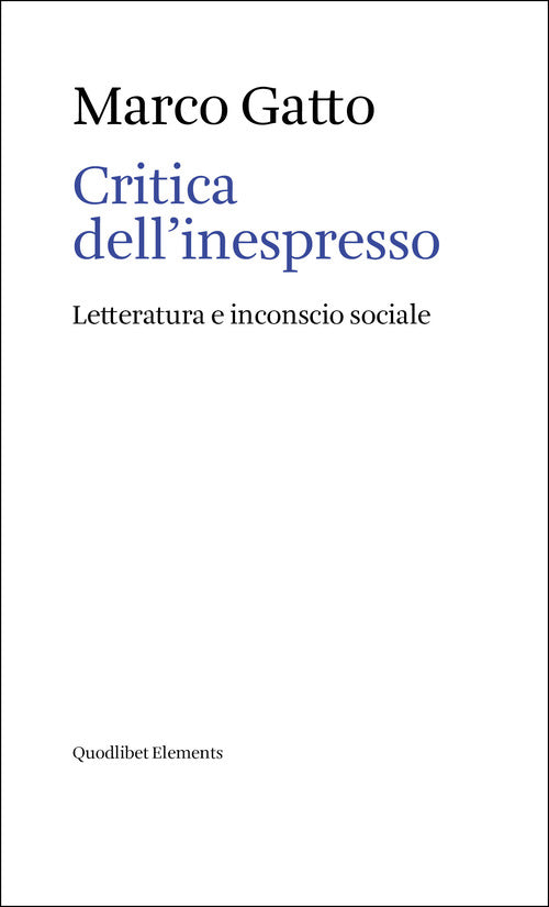 Cover of Critica dell'inespresso. Letteratura e inconscio sociale